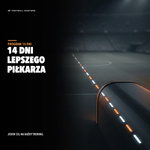 14 Dni Lepszego Piłkarza — lepiej wykorzystaj trening i mecz