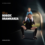 Rodzic Bramkarza — co powiedzieć przed i po meczu