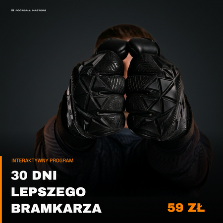 30 Dni Lepszego Bramkarza — interaktywny program rozwoju